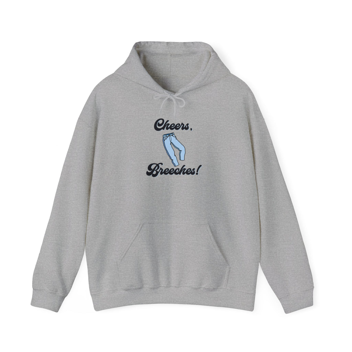 Cheers Breeches! Unisex Hoodie