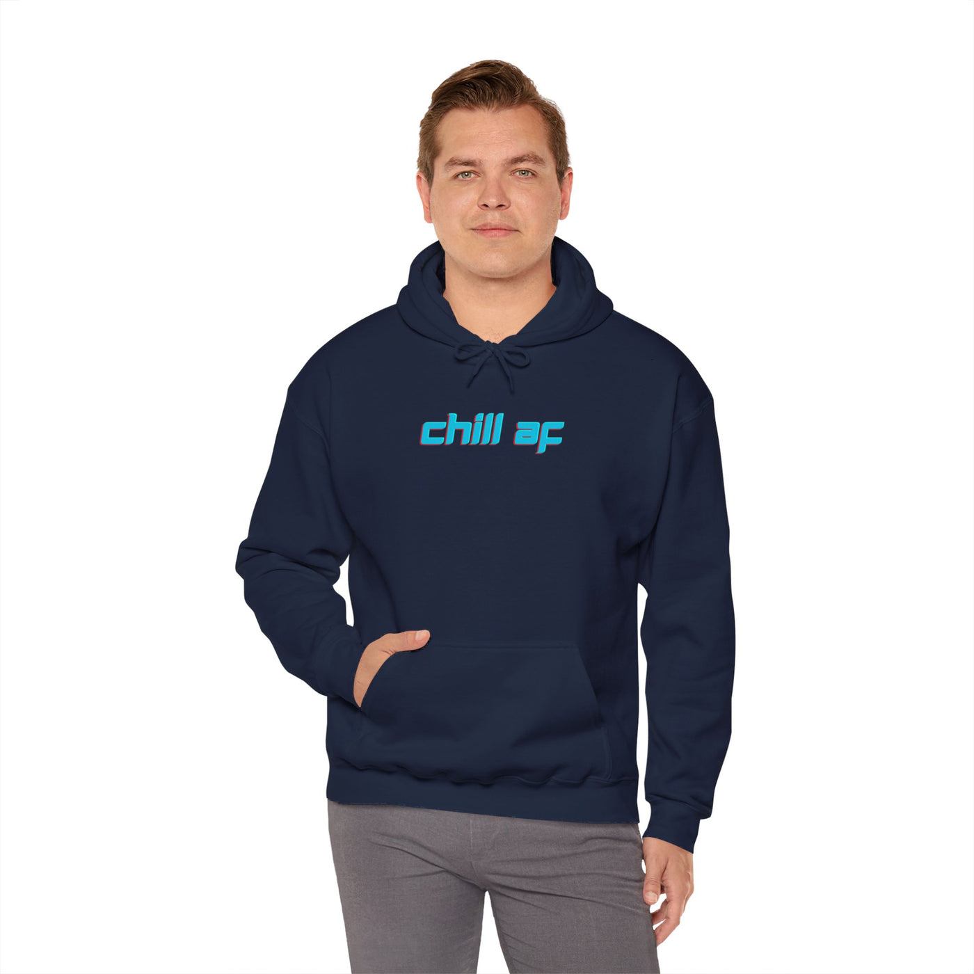 Chill AF Unisex Hoodie