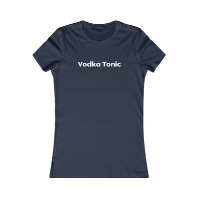 Vodka Tonic Women's Favorite Tee