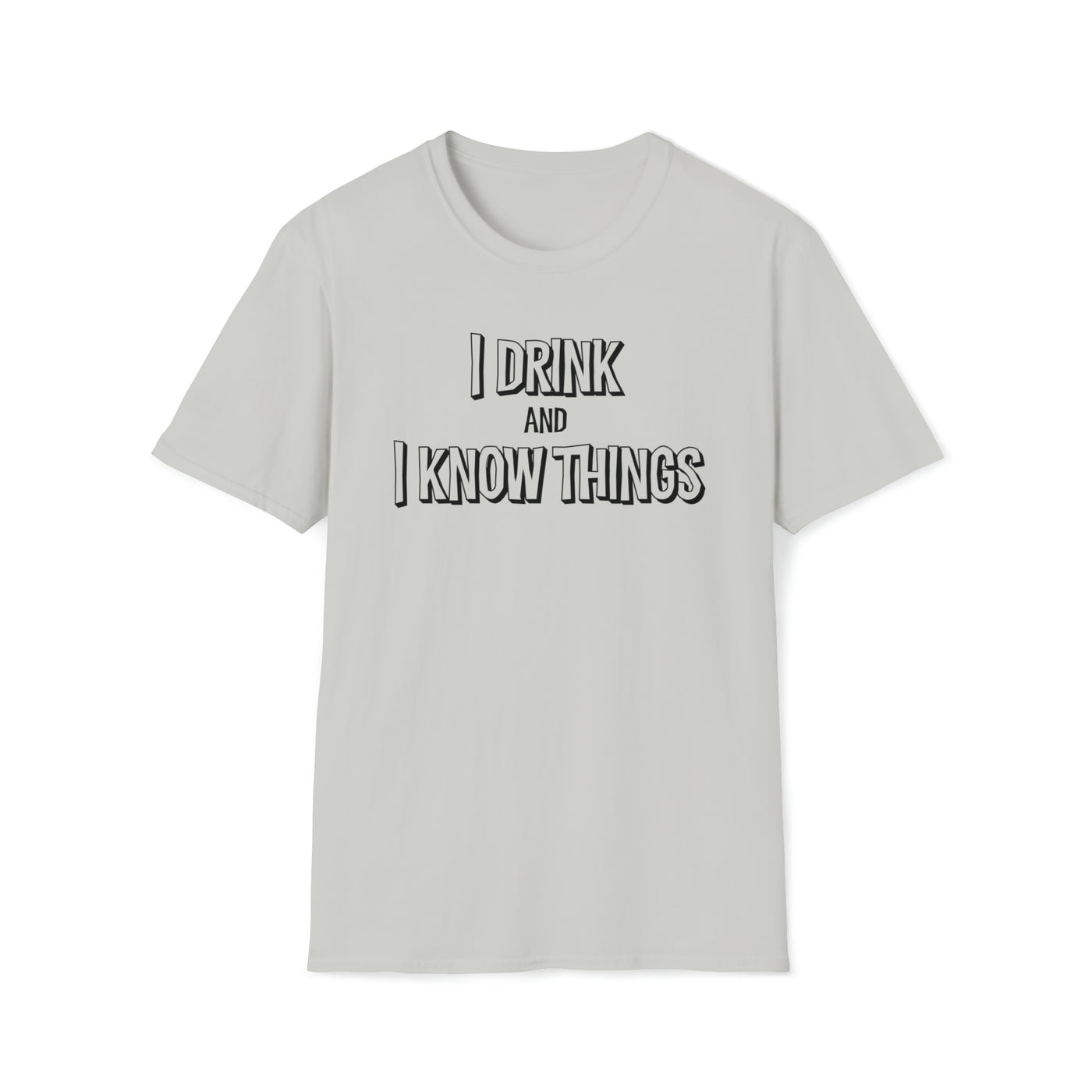I Drink And I Know Things Unisex T-Shirt