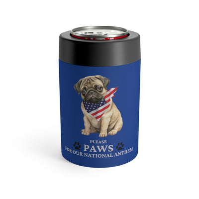 Please Paws For Our National Anthem Stainless Steel Can Holder