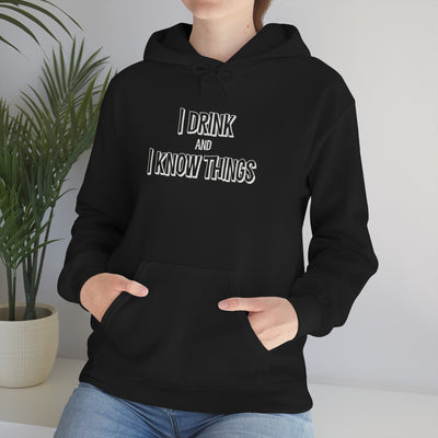 I Drink And I Know Things Unisex Hoodie