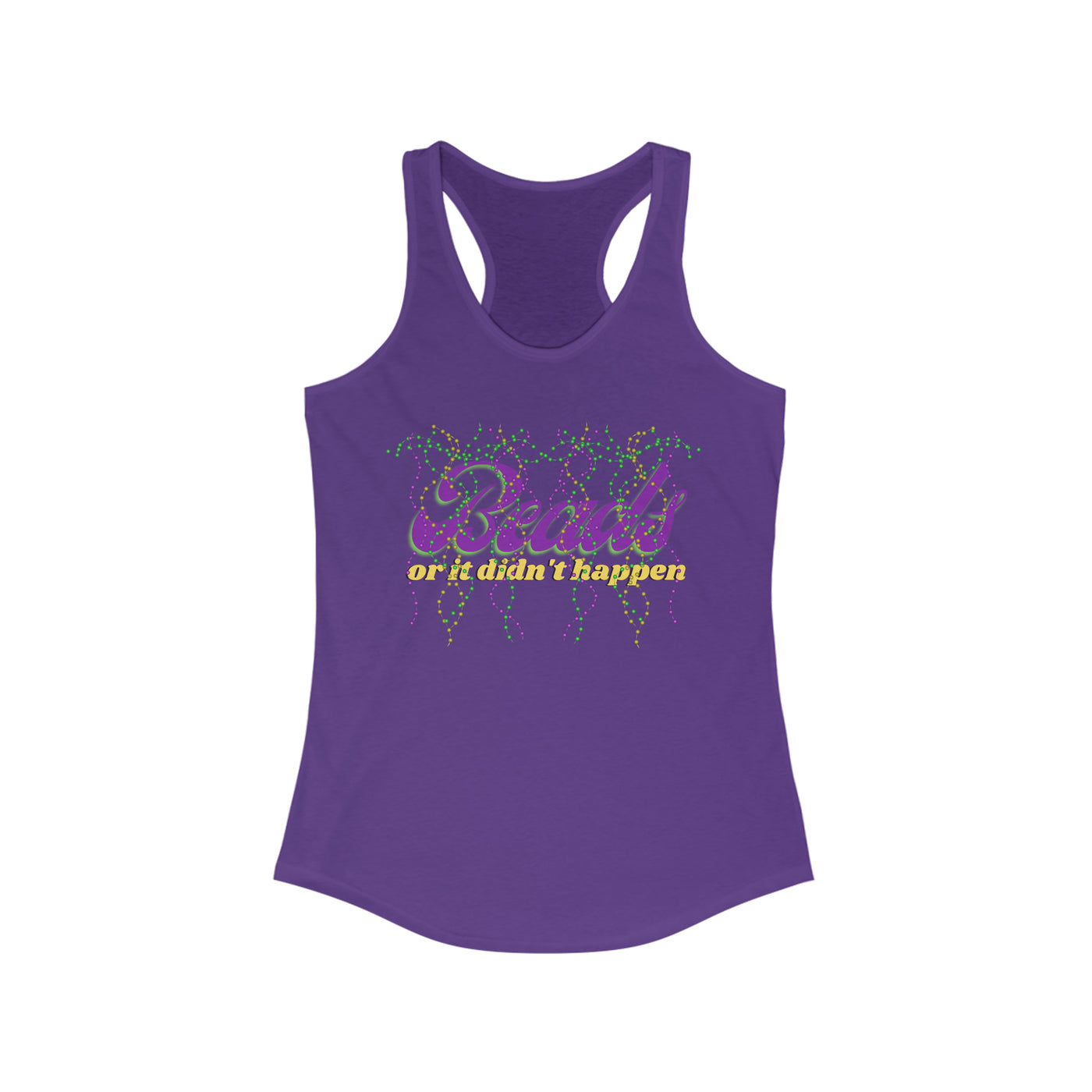 Beads Or It Didn't Happen Women's Racerback Tank