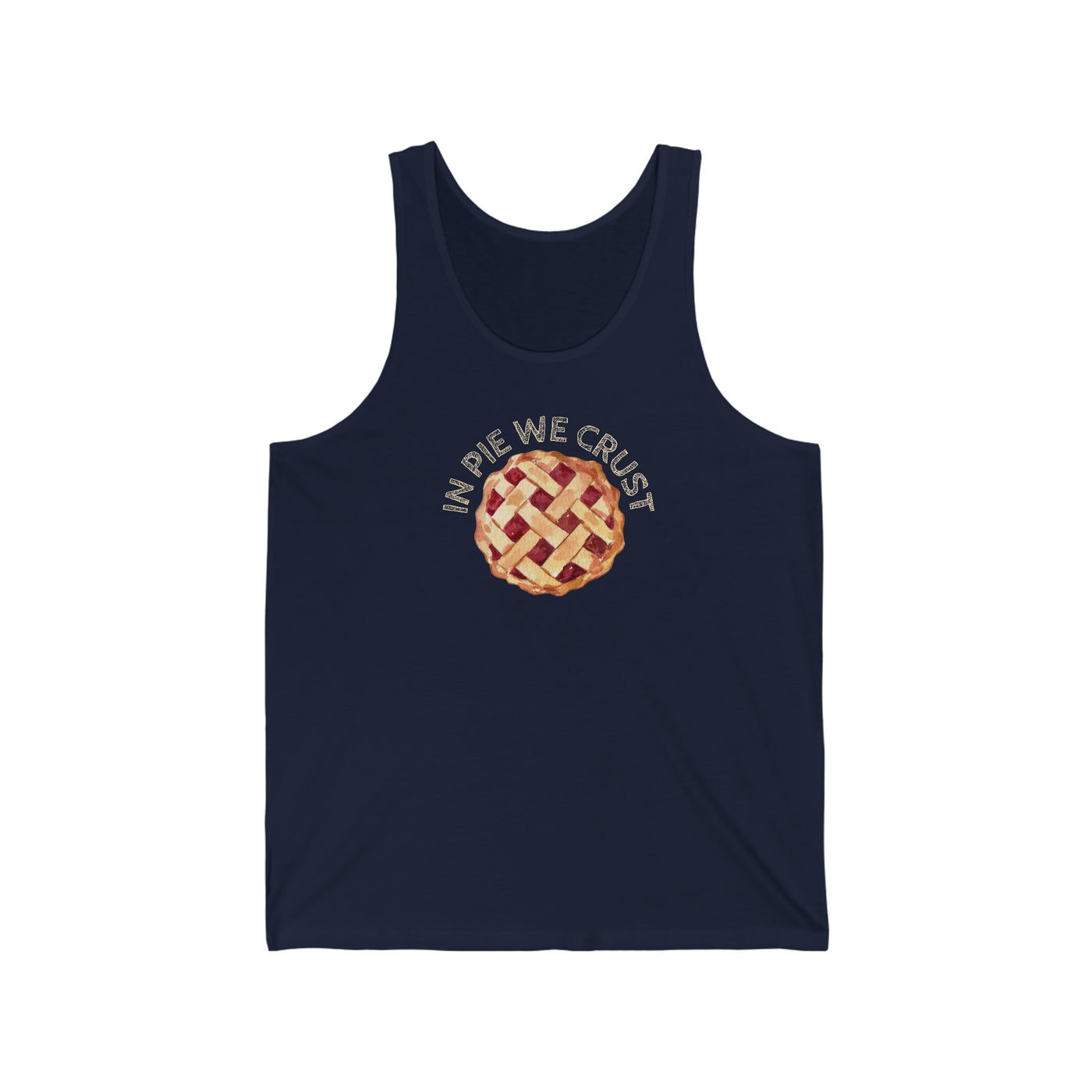 In Pie We Crust Unisex Tank Top