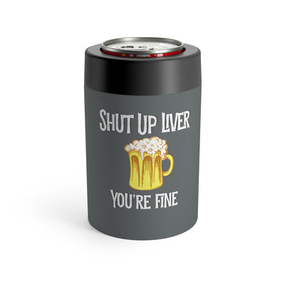 Shut Up Liver Beer Stainless Steel Can Holder