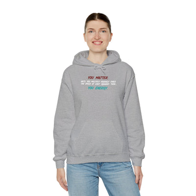 You Matter Unisex Hoodie