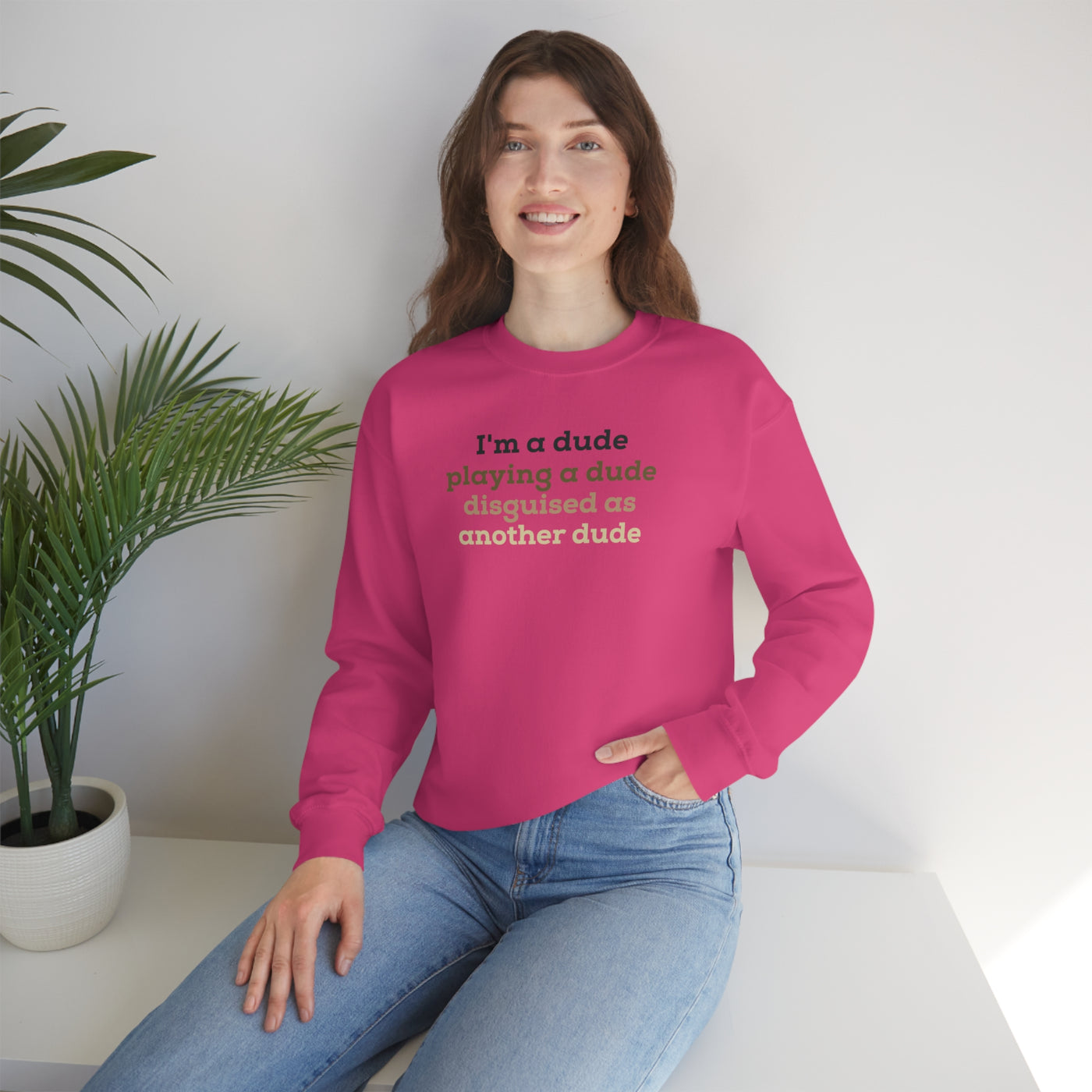 I'm A Dude Crewneck Sweatshirt