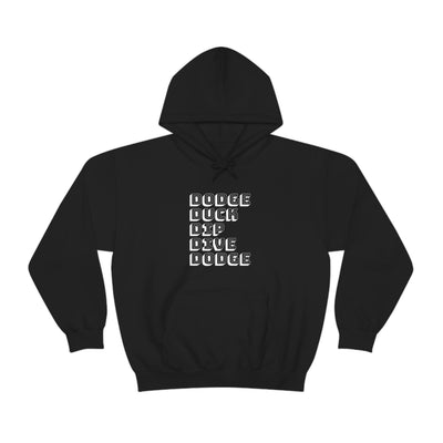 Dodge Duck Dip Dive Dodge Unisex Hoodie