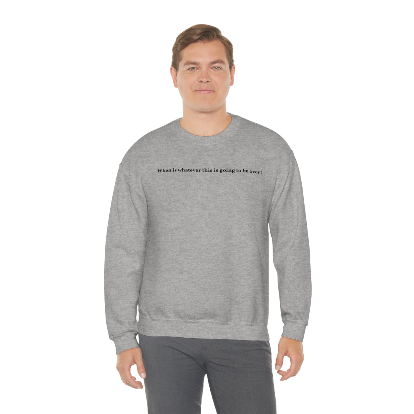 When Does It End Crewneck Sweatshirt