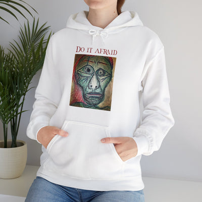 Do It Afraid Unisex Hoodie