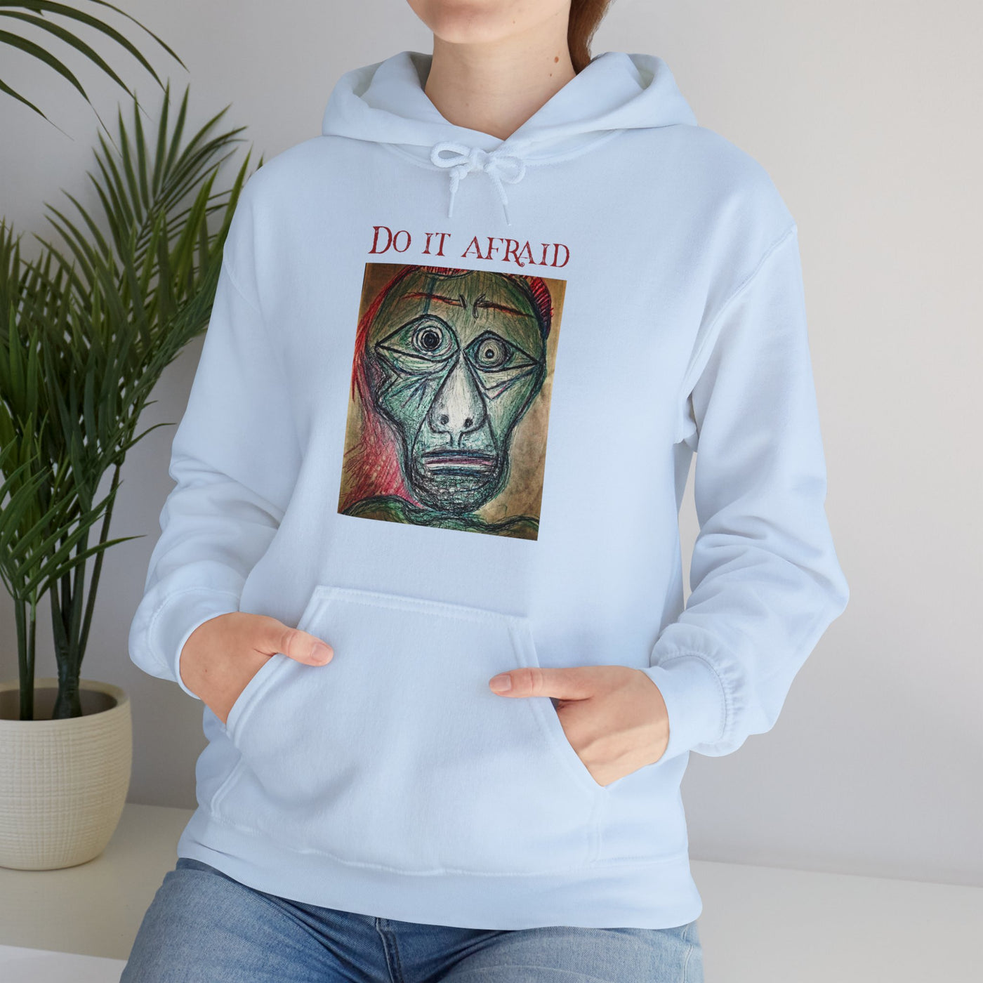 Do It Afraid Unisex Hoodie