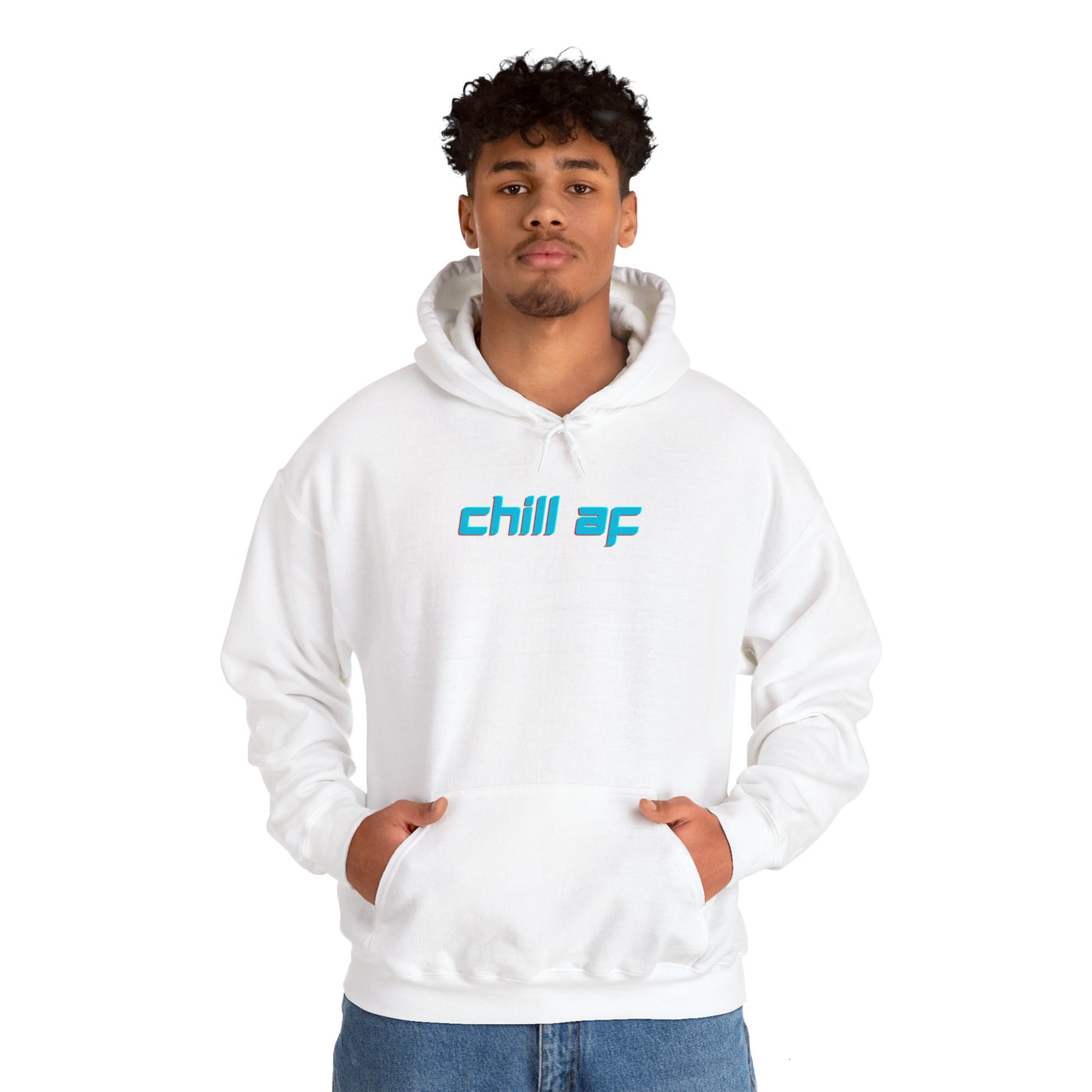 Chill AF Unisex Hoodie