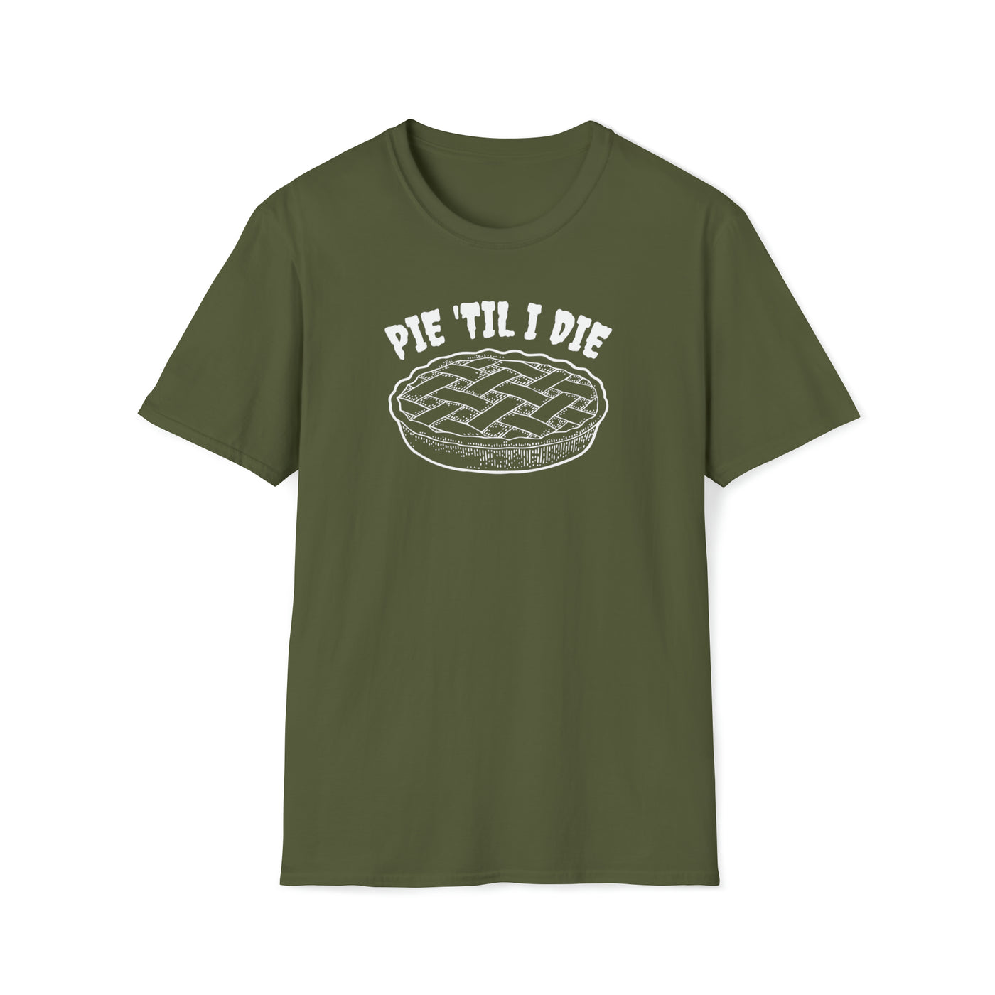 Pie 'Til I Die Unisex T-Shirt