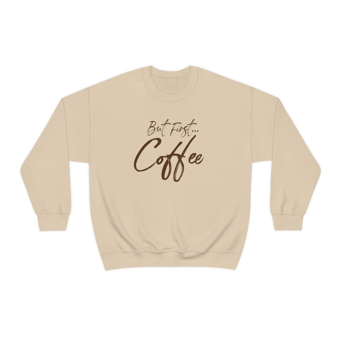 But First Coffee Crewneck Sweatshirt