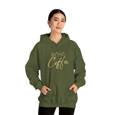 But First Coffee Unisex Hoodie