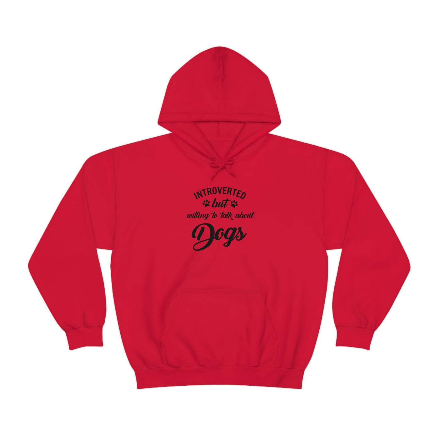 Introverted But Willing To Talk About Dogs Unisex Hoodie