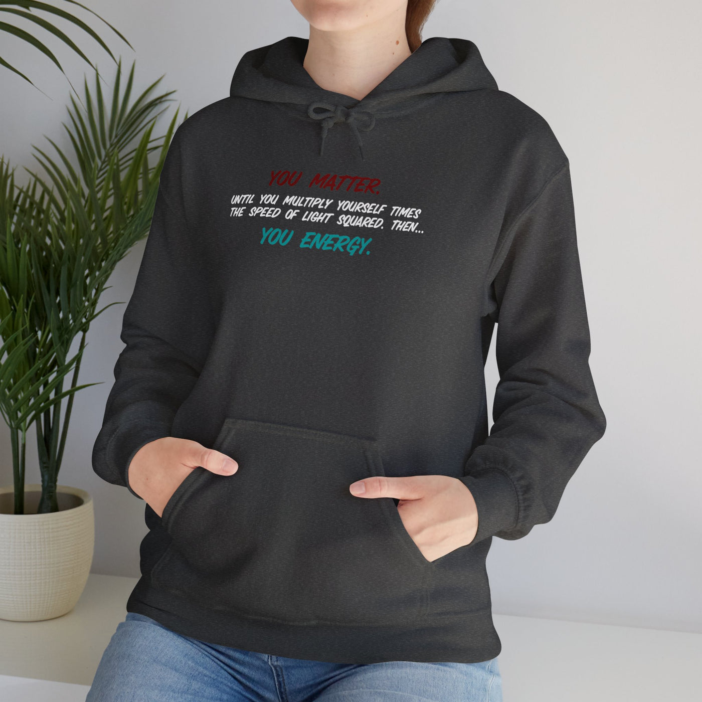 You Matter Unisex Hoodie