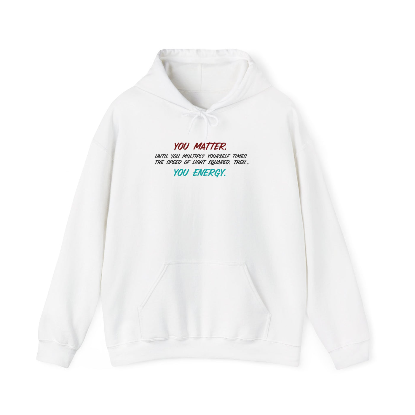 You Matter Unisex Hoodie