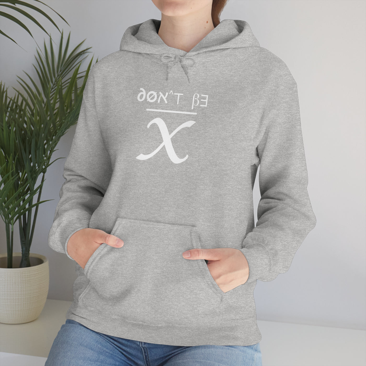 Don't Be Average Unisex Hoodie