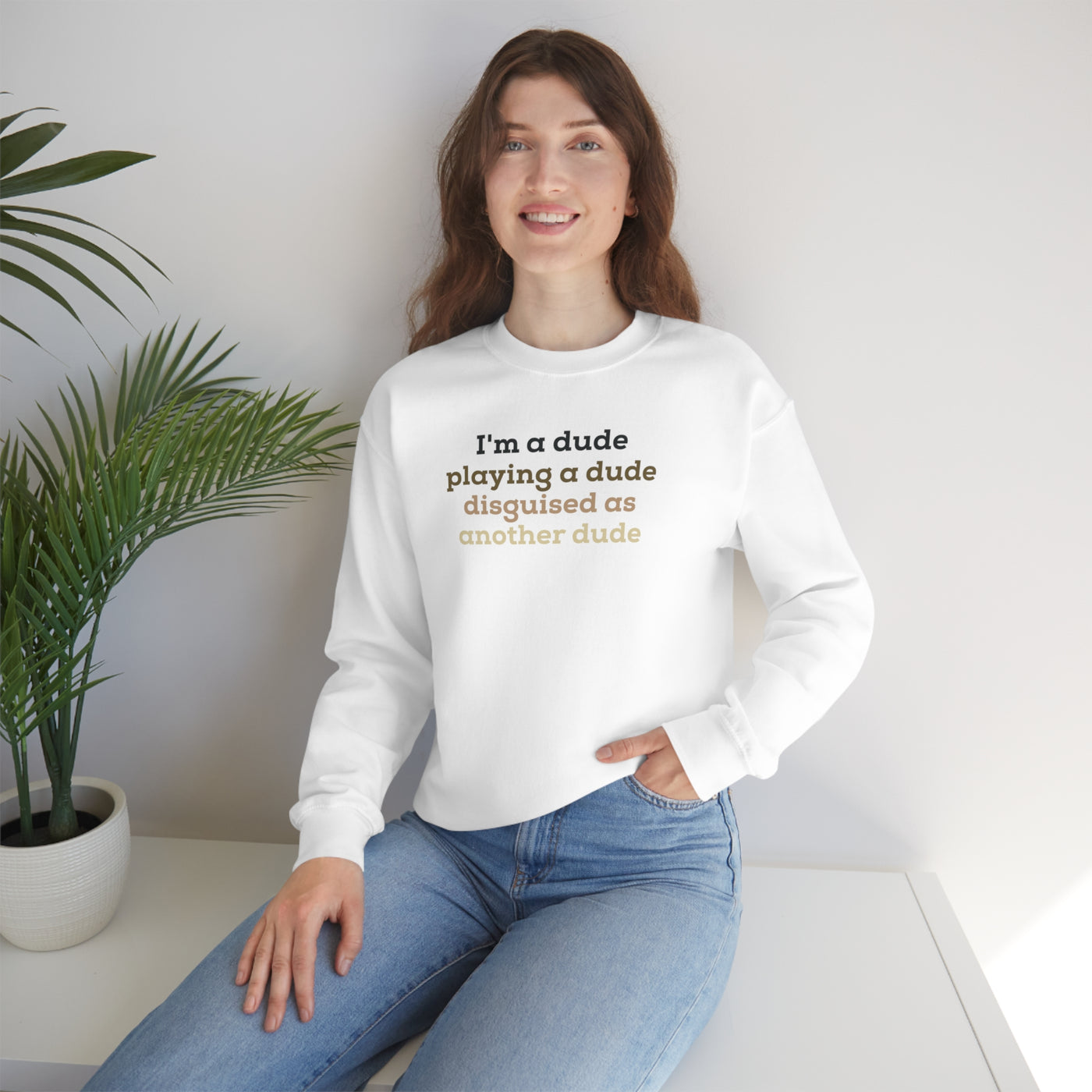 I'm A Dude Crewneck Sweatshirt