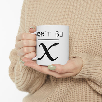 Don't Be Average 11oz Ceramic Mug