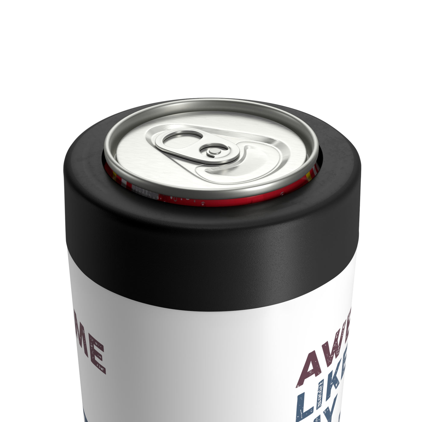 Awesome Like My Daughter Stainless Steel Can Holder