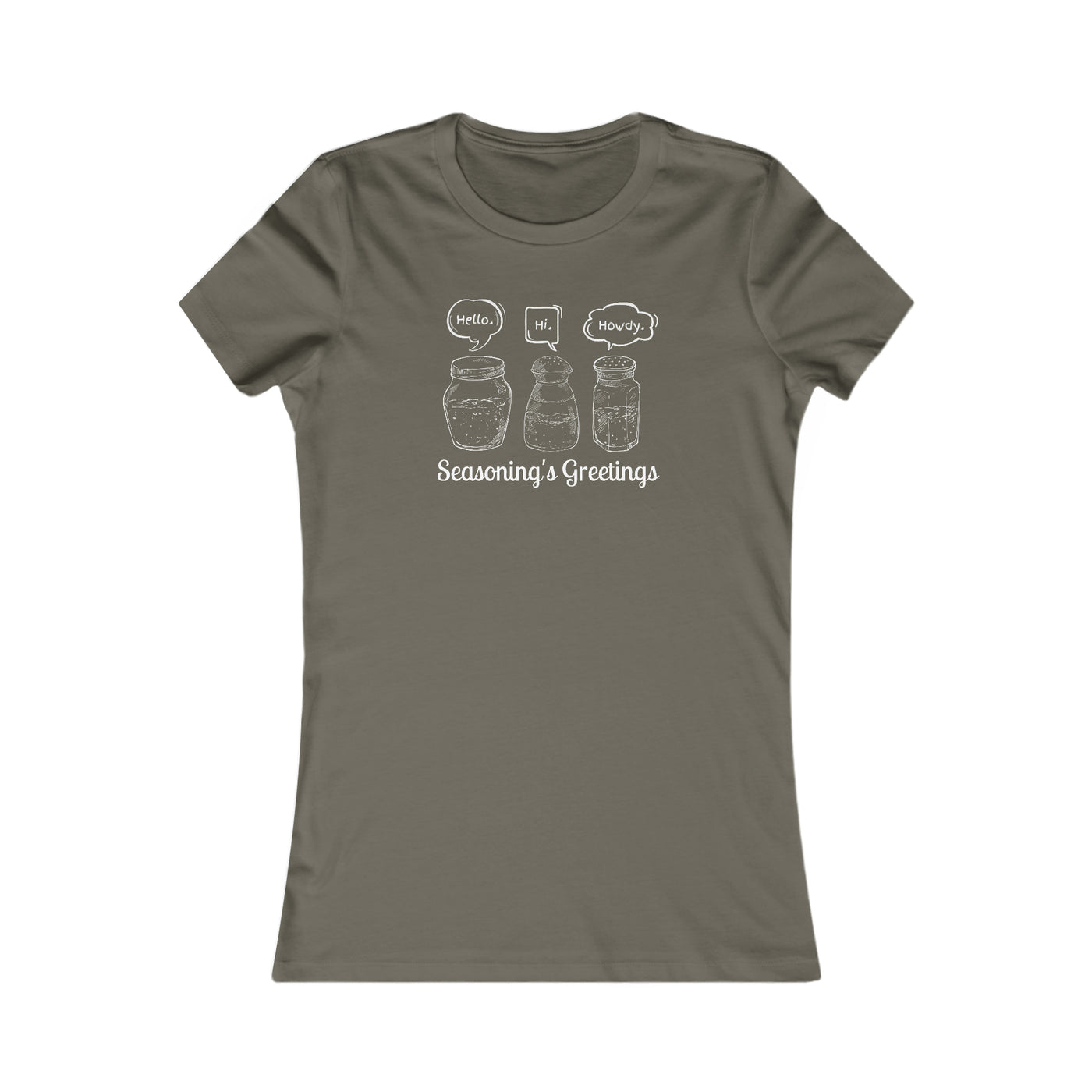 Seasoning's Greetings Women's Favorite Tee