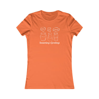 Seasoning's Greetings Women's Favorite Tee