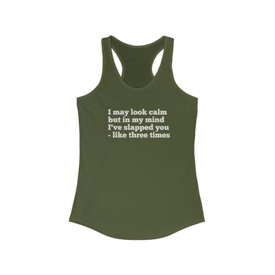 I May Look Calm Women's Racerback Tank