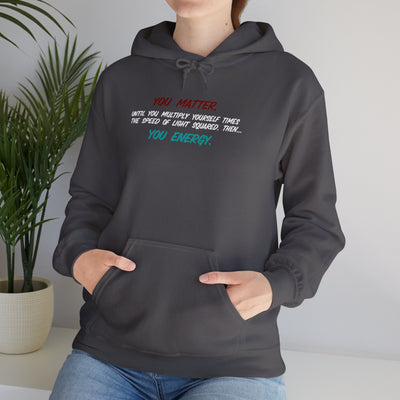 You Matter Unisex Hoodie