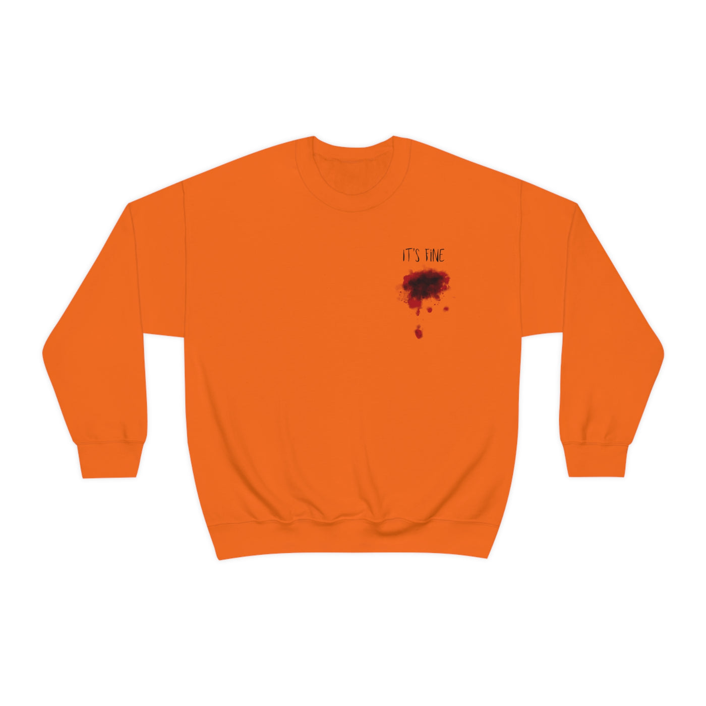 It's Fine Bloody Wound Crewneck Sweatshirt