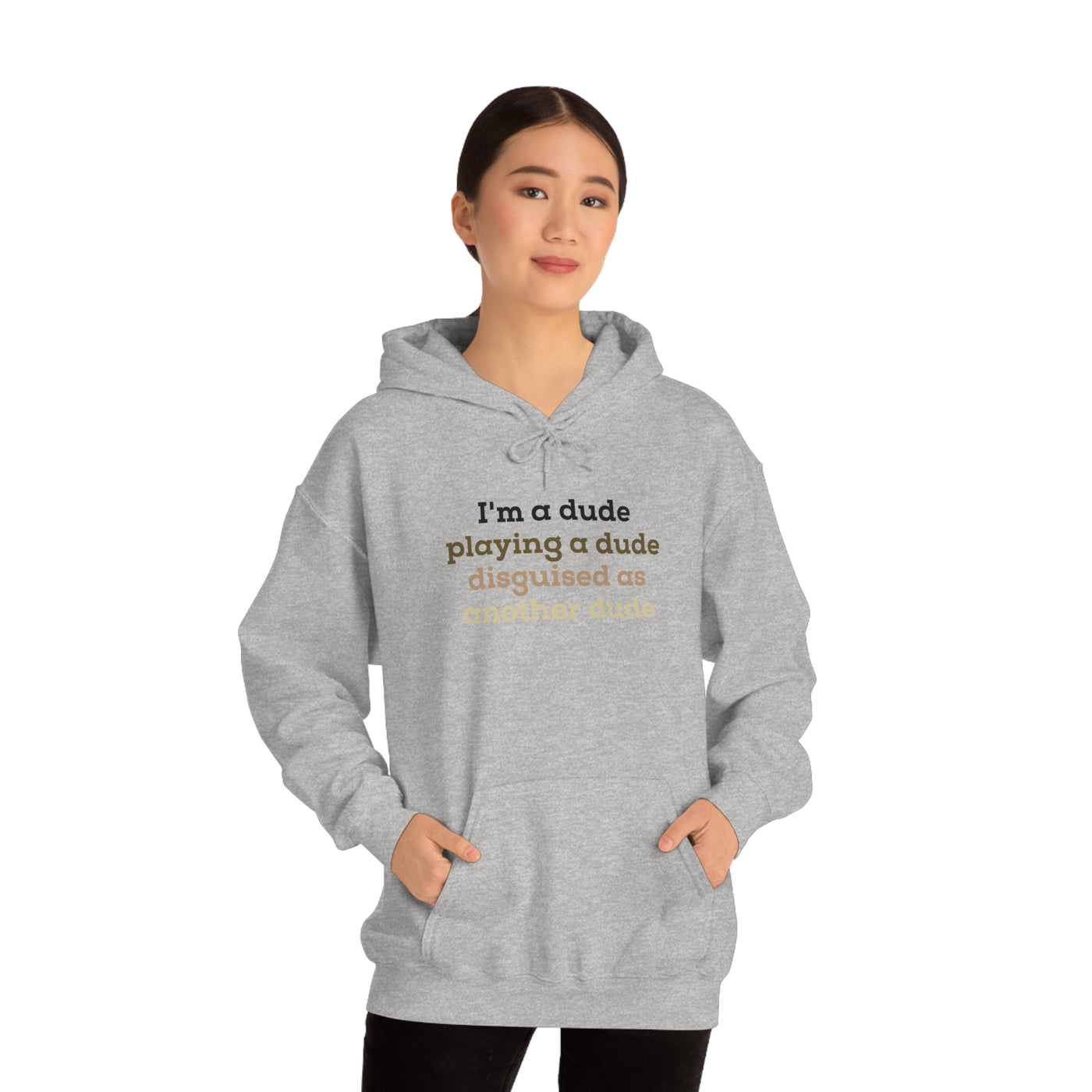 I'm A Dude Unisex Hoodie