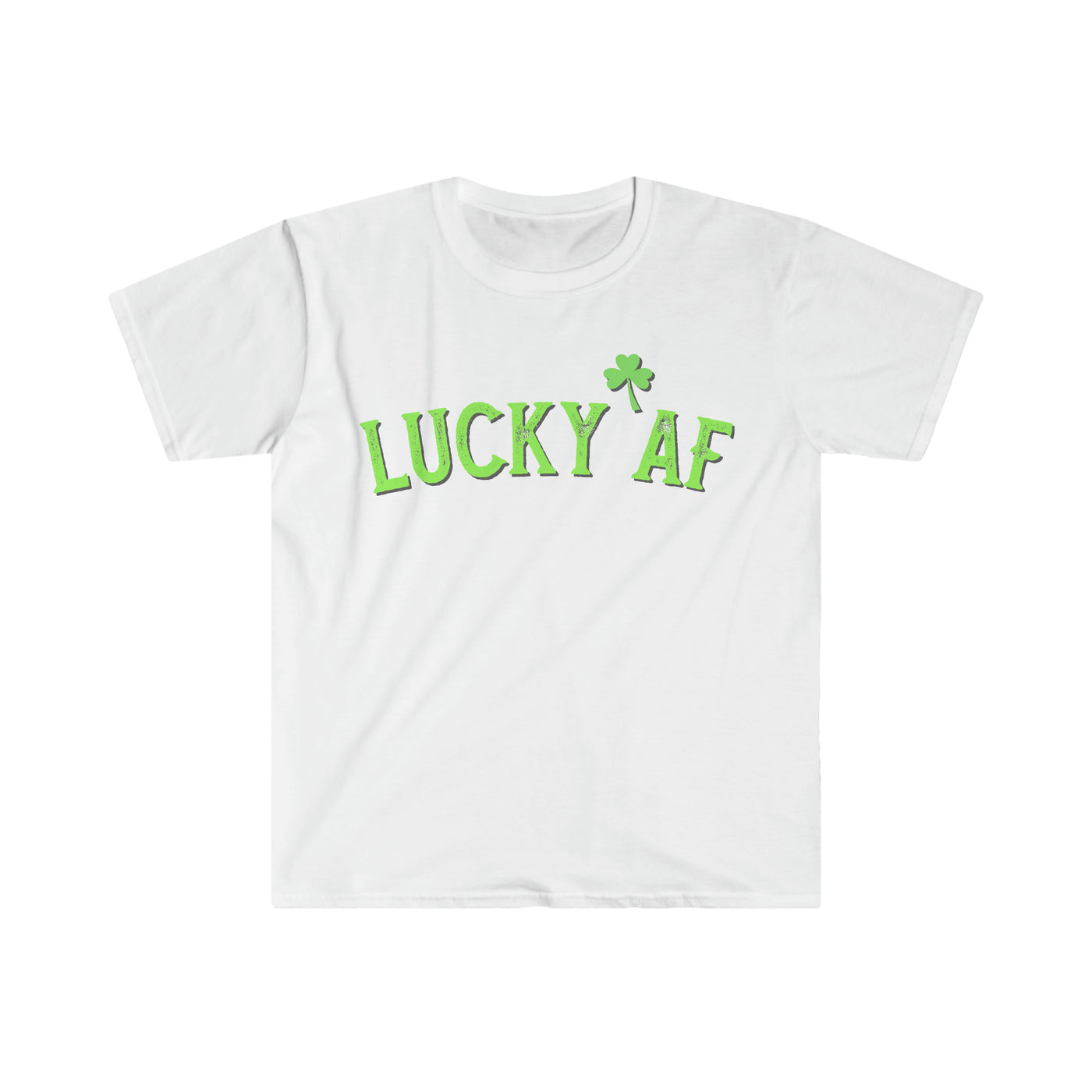 Lucky AF Unisex T-Shirt