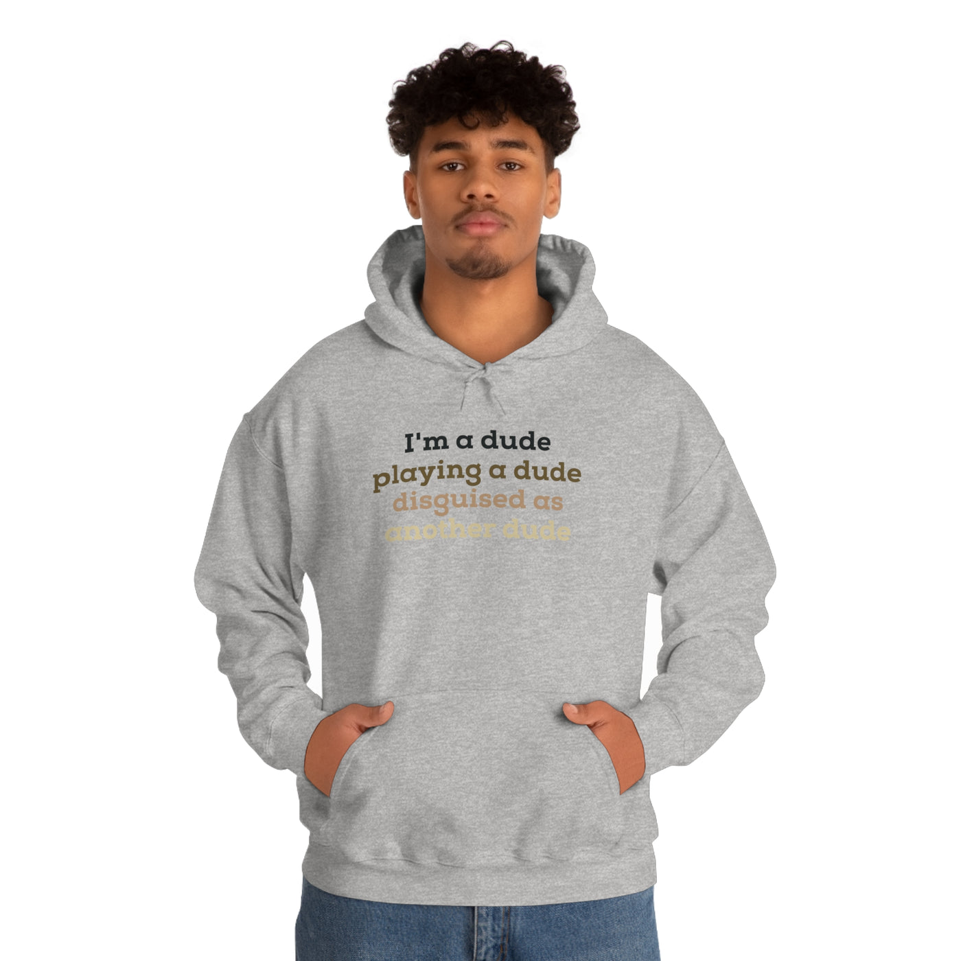 I'm A Dude Unisex Hoodie