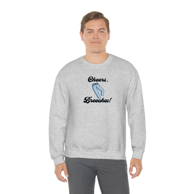 Cheers Breeches! Crewneck Sweatshirt