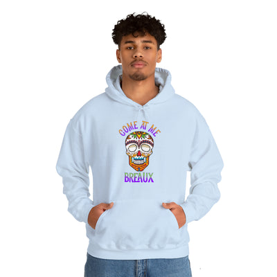 Come At Me Breaux Unisex Hoodie