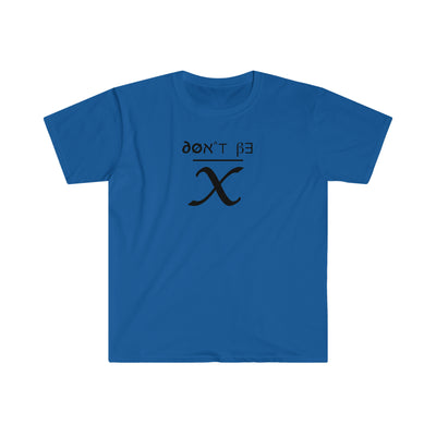 Don't Be Average Unisex T-Shirt