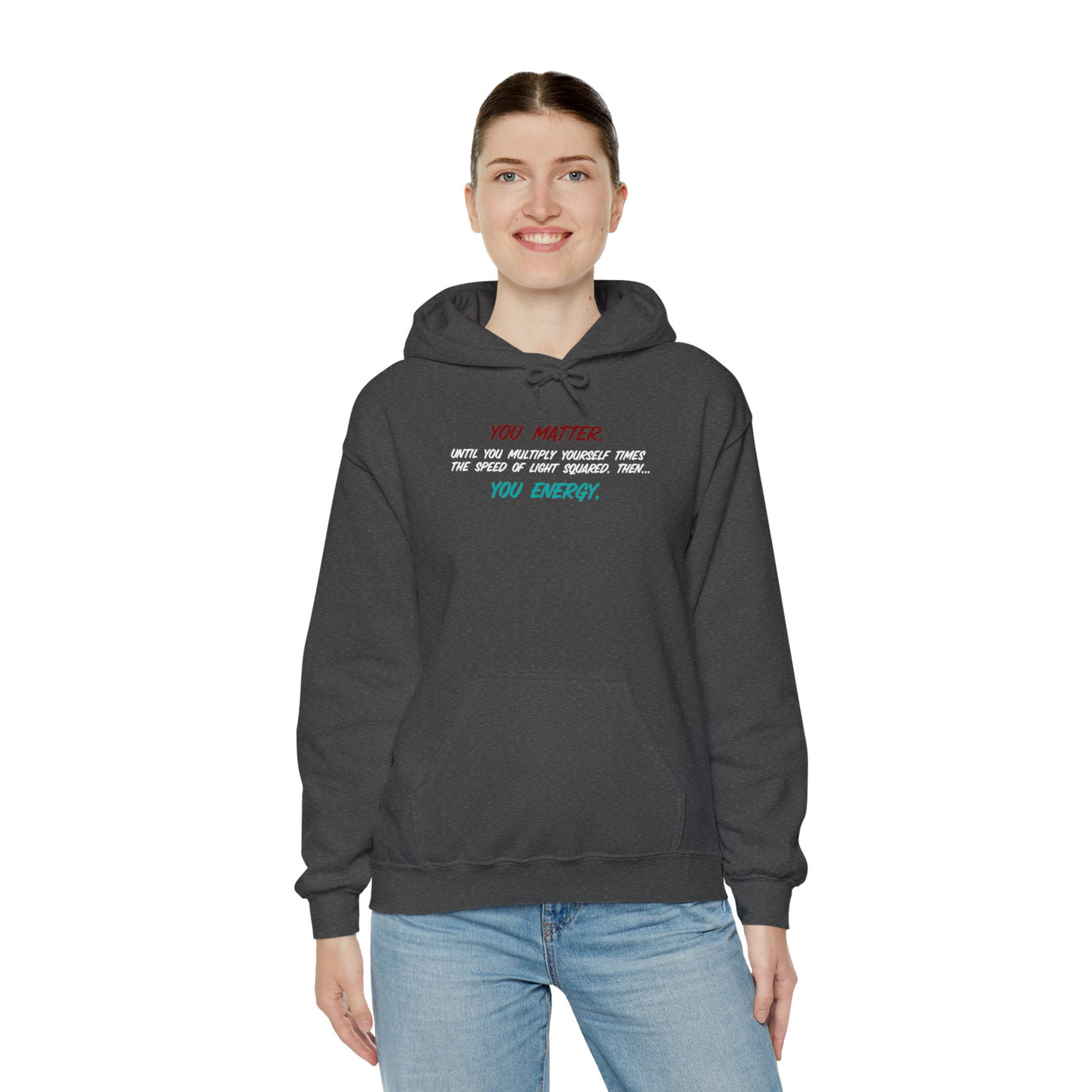 You Matter Unisex Hoodie