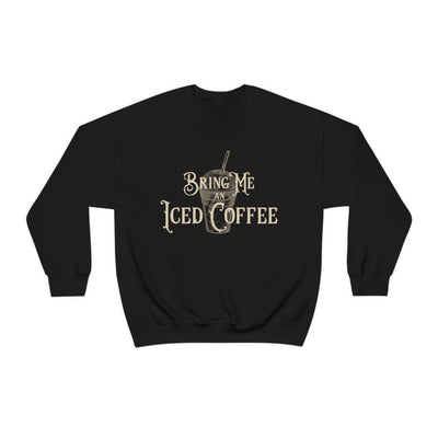 Bring Me an Iced Coffee Crewneck Sweatshirt