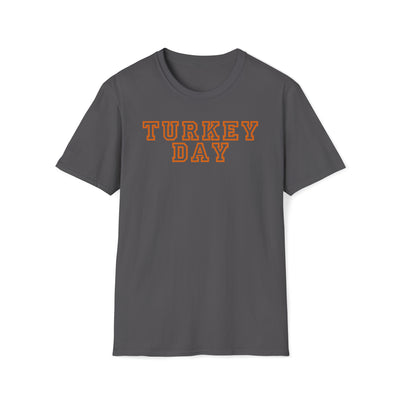 Turkey Day Unisex T-Shirt