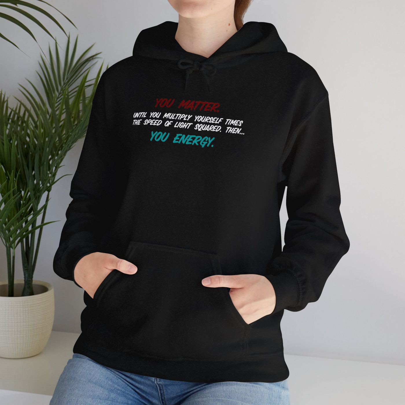 You Matter Unisex Hoodie