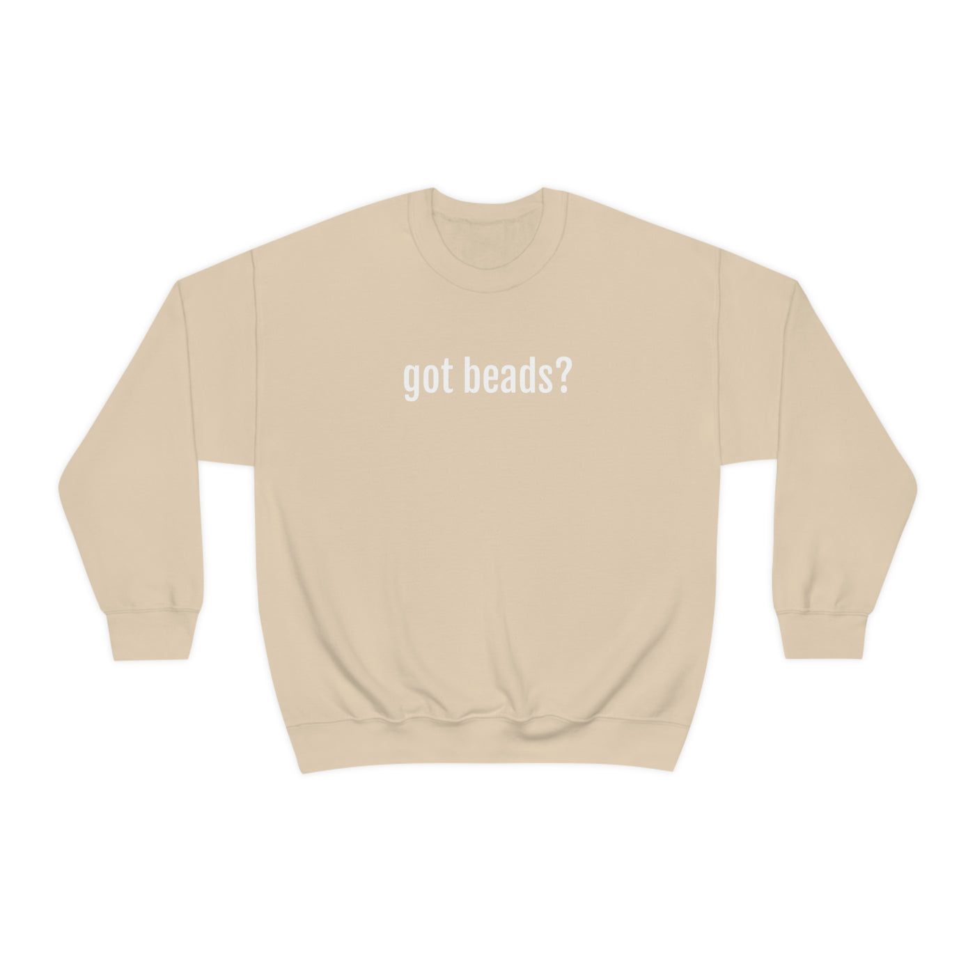 Got Beads? Crewneck Sweatshirt