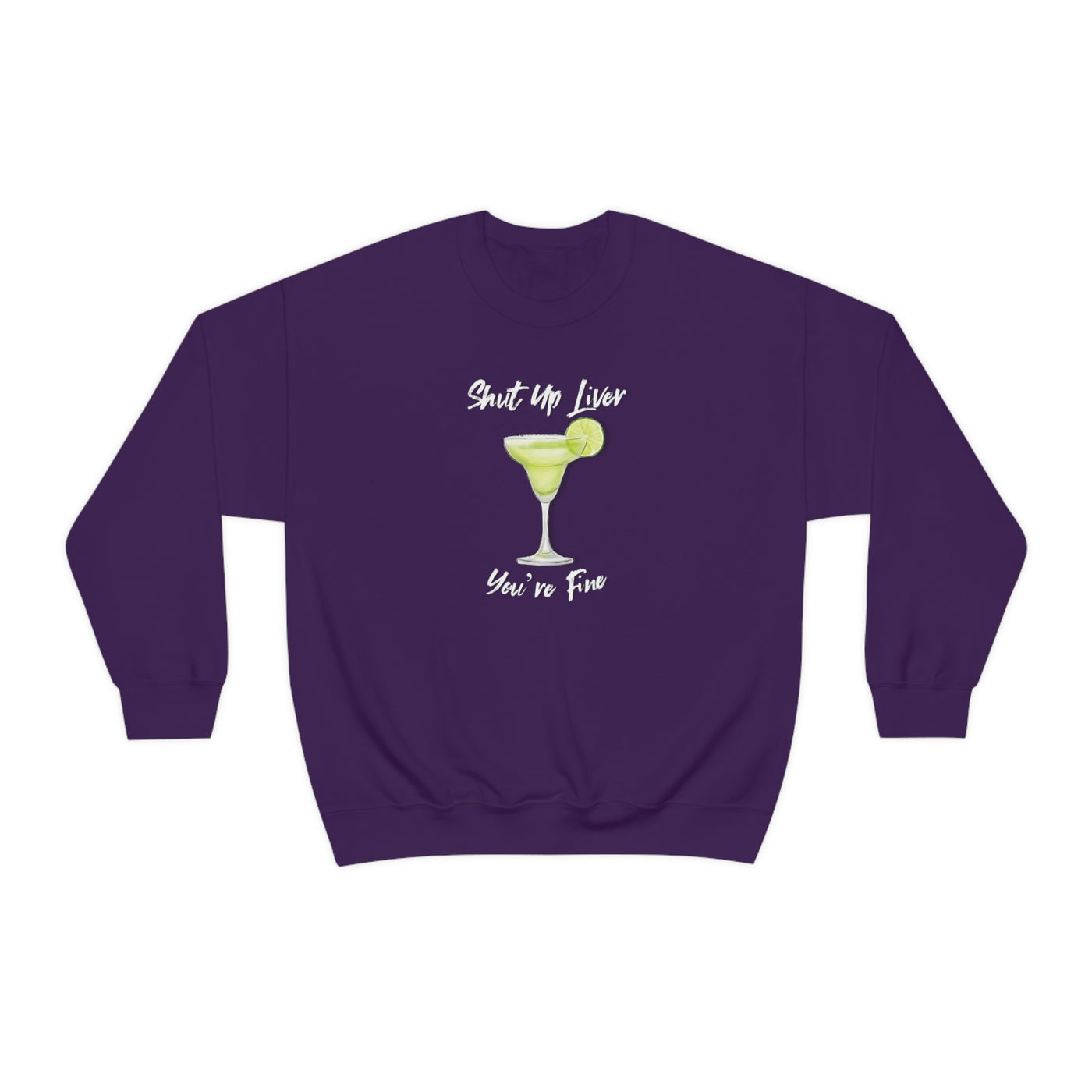 Shut Up Liver Crewneck Sweatshirt