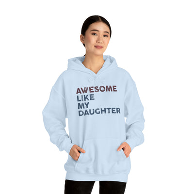 Awesome Like My Daughter Unisex Hoodie