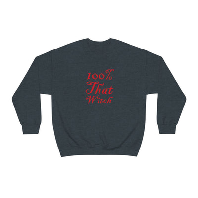 100% That Witch Crewneck Sweatshirt