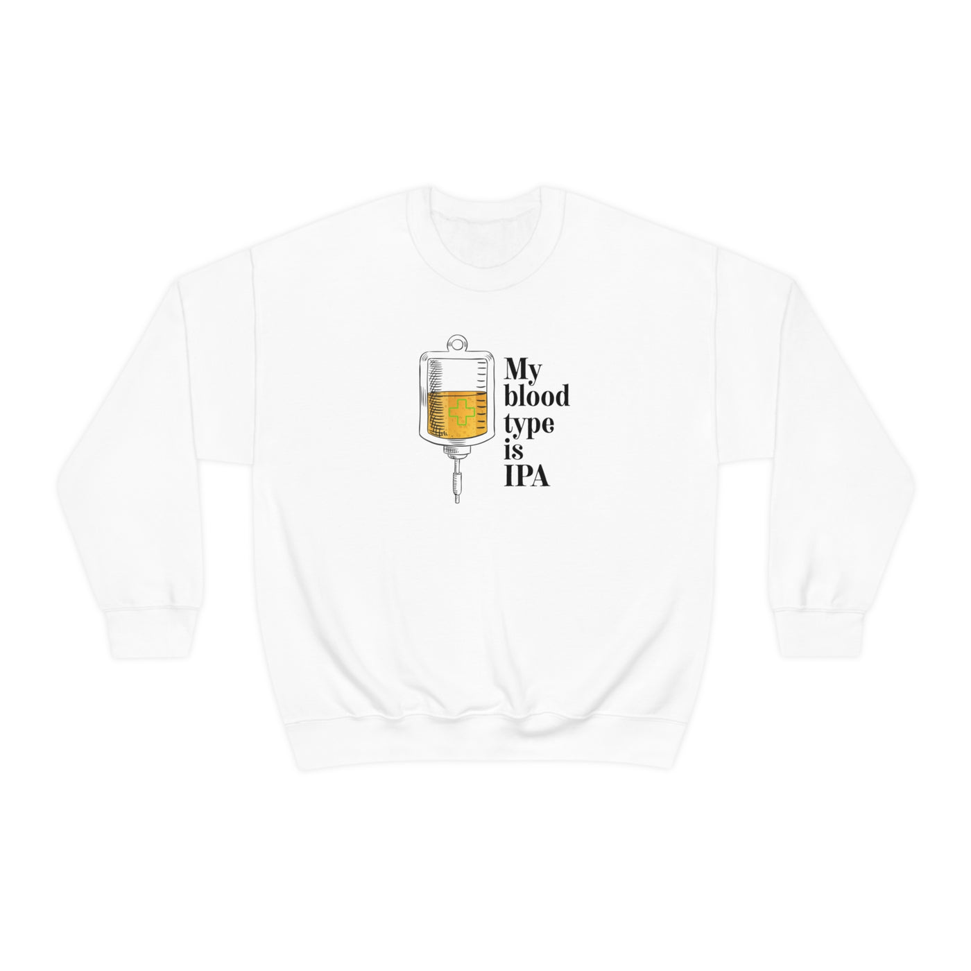My Blood Type Is IPA Crewneck Sweatshirt