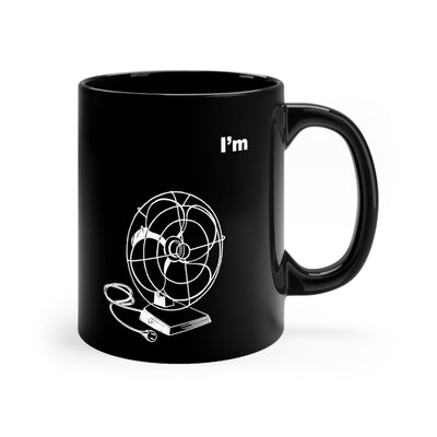 I'm A Fan 11oz Ceramic Mug