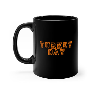 Turkey Day 11oz Ceramic Mug
