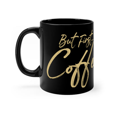 But First Coffee 11oz Ceramic Mug