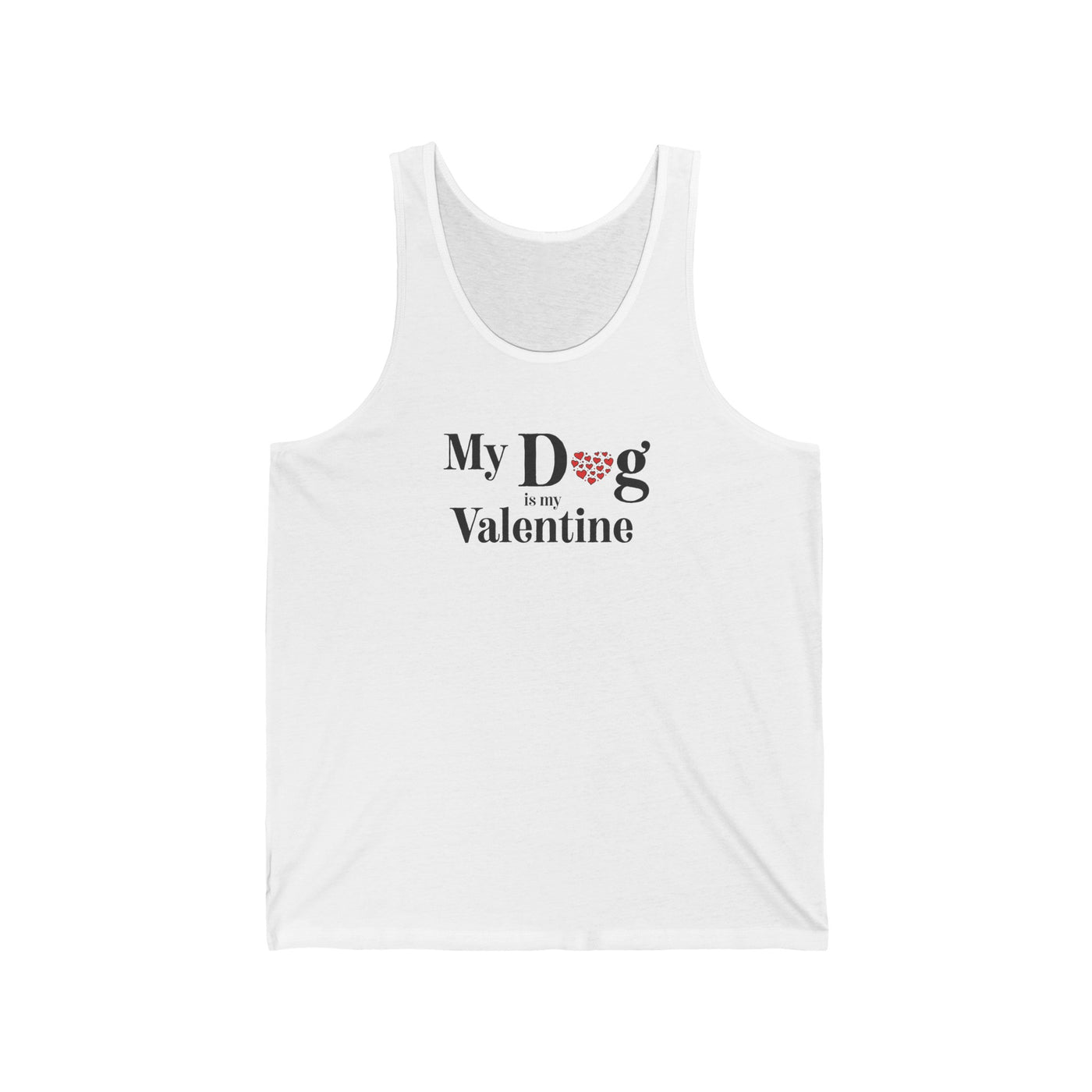 My Dog Is My Valentine Unisex Tank Top